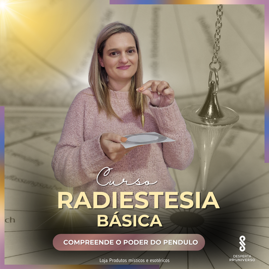 Curso de Radiestesia Básica – Iniciantes
