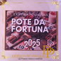 Pote da Fortuna 2025 – Atrai Prosperidade para o Novo Ano