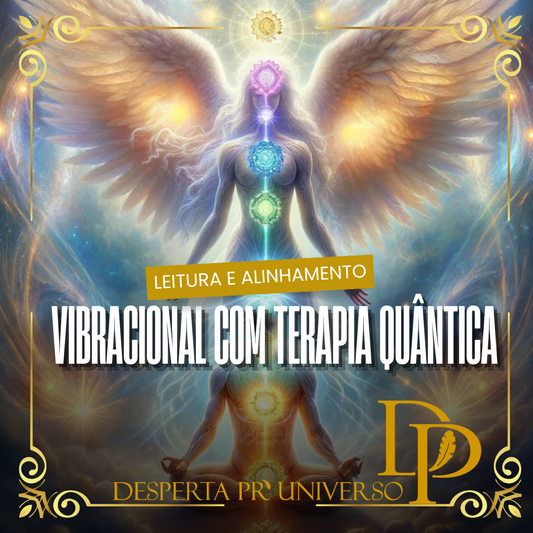 Leitura e Alinhamento Vibracional com Terapia Quântica