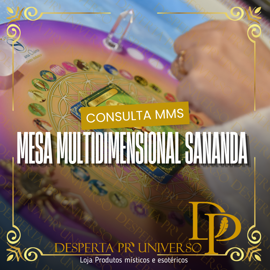 Consulta de Mesa Multidimensional de Sananda - MMS